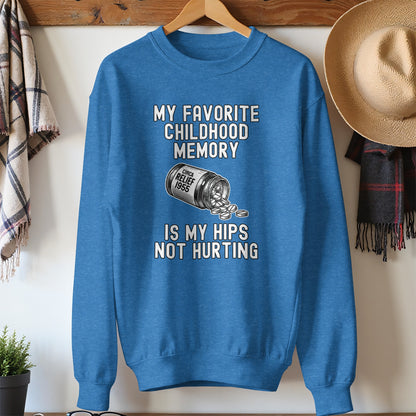 My Favorite Childhood Memory Funny Sweatshirt product type